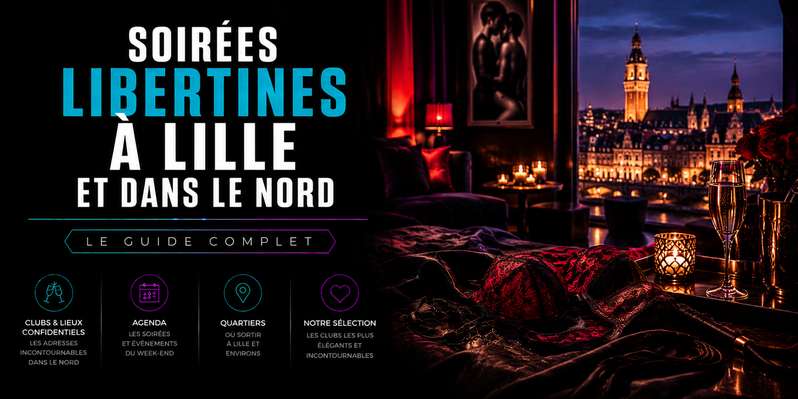 Lire la suite à propos de l’article Soirées libertines à Lille et dans le Nord