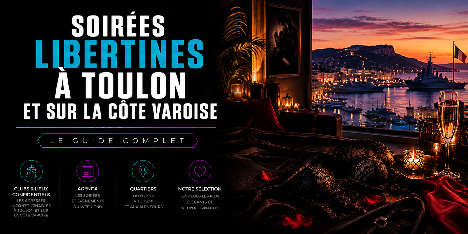 Lire la suite à propos de l’article Soirées libertines à Toulon et sur la côte varoise